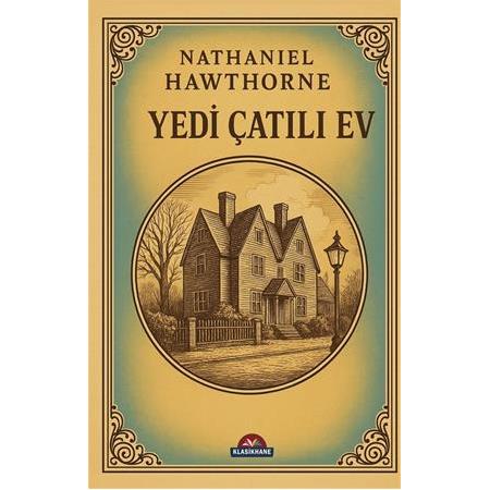 YEDİ ÇATILI EV